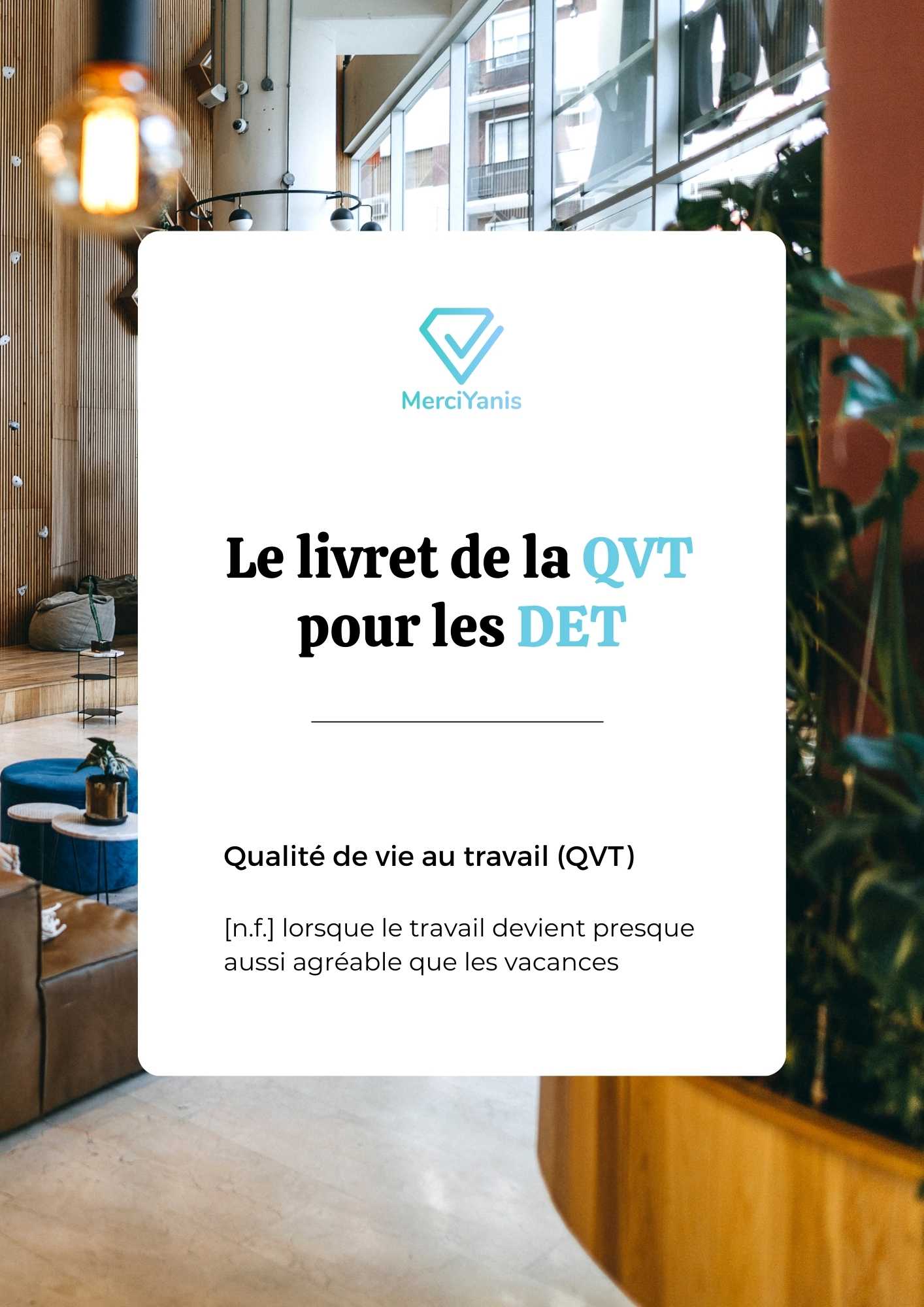 Livret sur la QVCT 2023 - MerciYanis