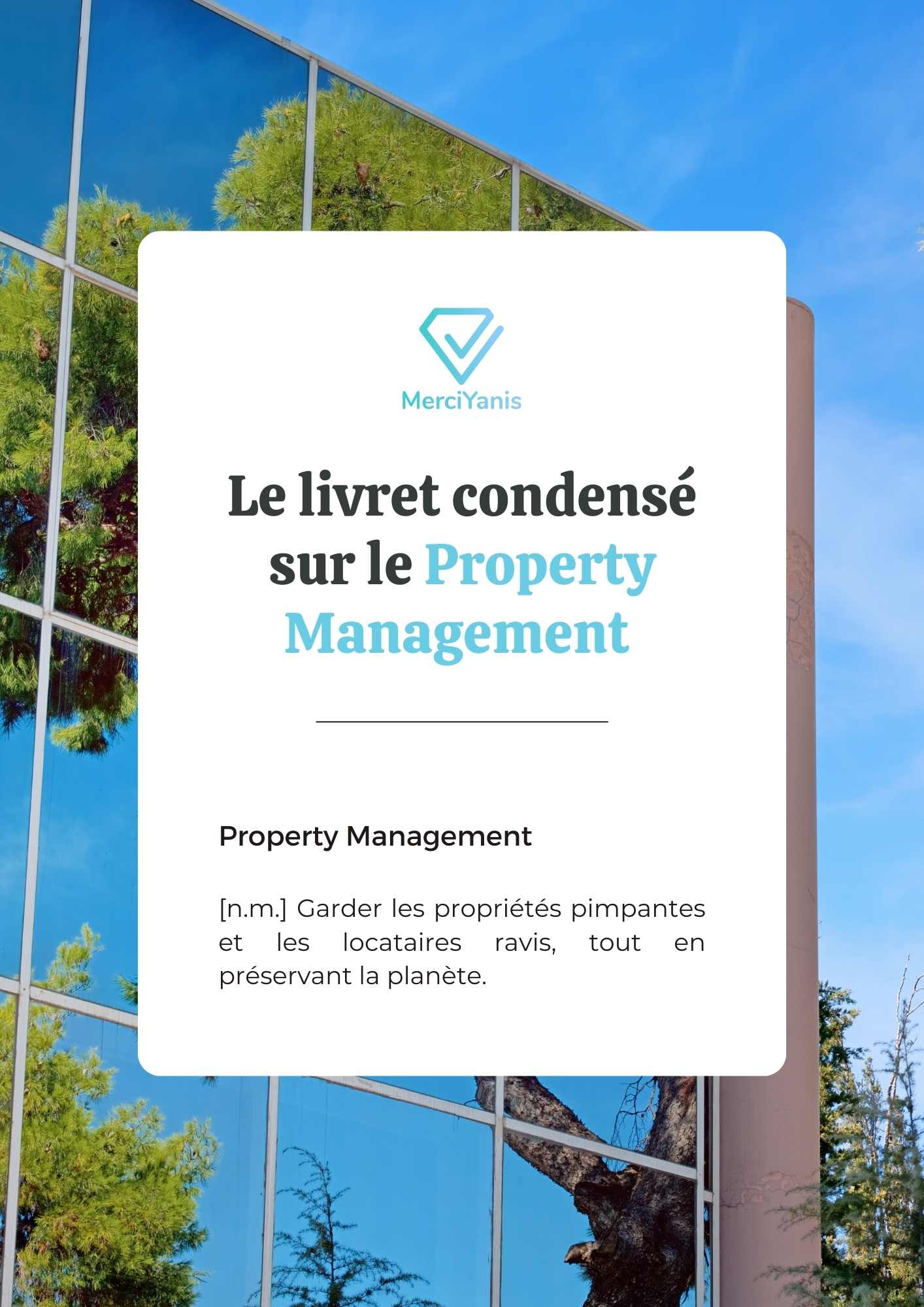 Le livret condensé sur le Property Management