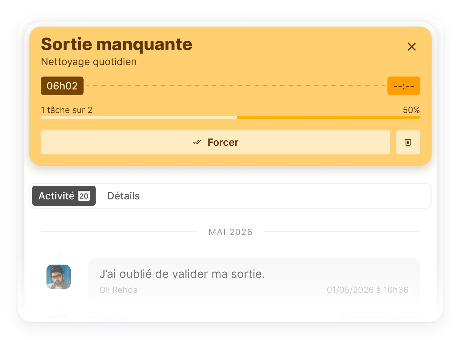 Sortie manquante signalée sur une intervention de nettoyage, avec l'historique des passages et le bouton Forcer pour régulariser